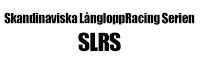 Skandinaviska LångloppRacing Serien (SLRS)